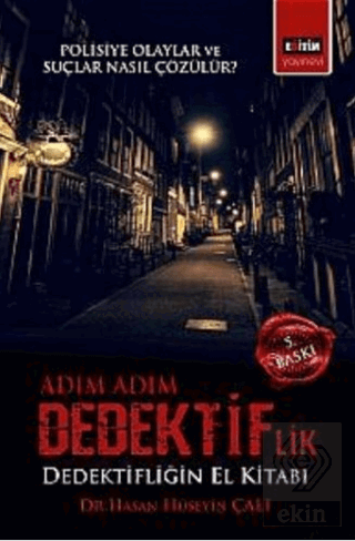 Adım Adım Dedektiflik - Polisiye Olaylar Suçlar N