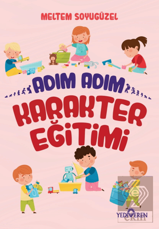 Adım Adım Karakter Eğitimi