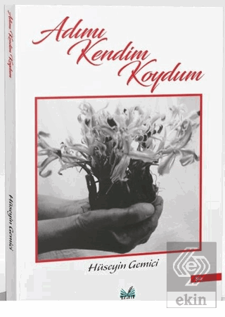 Adımı Kendim Koydum