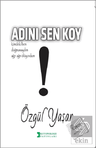 Adını Sen Koy