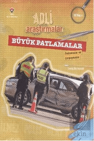 Adli Araştırmalar Büyük Patlamalar