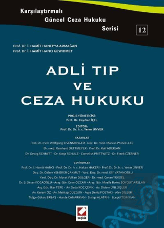 Adli Tıp Ve Ceza Hukuku (Güncel Ceza Huk.Ser.12)