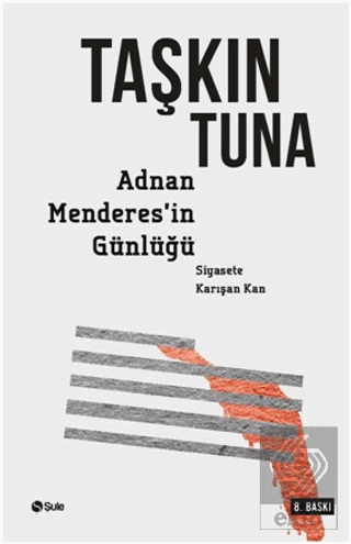 Adnan Menderes\'in Günlüğü