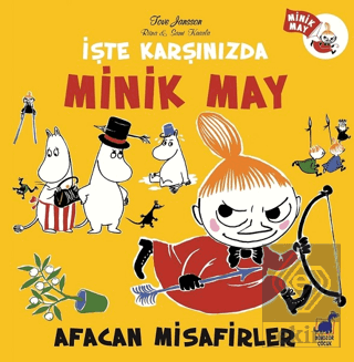 Afacan Misafirler - İşte Karşınızda Minik May