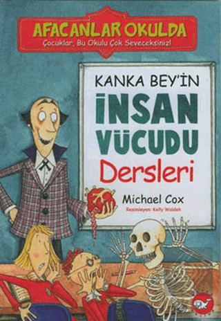 Afacanlar Okulda Kanka Bey\'in İnsan Vücudu Dersler