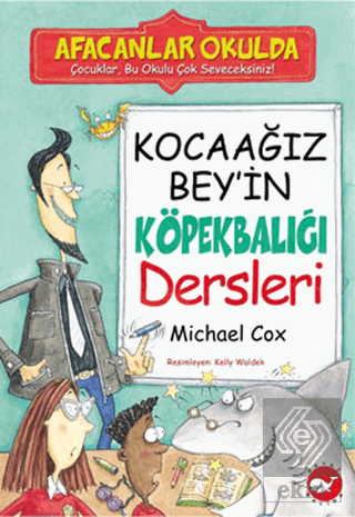 Afacanlar Okulda - Kocaağız Bey\'in Köpekbalığı Der