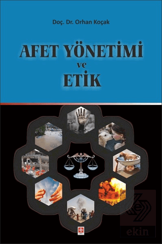 Afet Yönetimi ve Etik Orhan Koçak