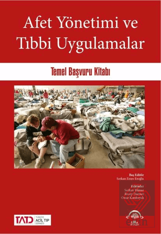 Afet Yönetimi ve Tıbbi Uygulamalar