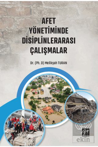 Afet Yönetiminde Disiplinlerarası Çalışmalar