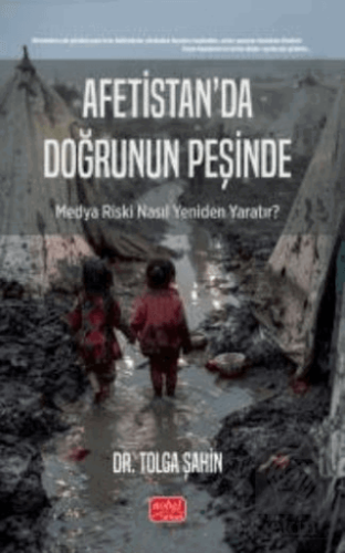 Afetistan'da Doğrunun Peşinde