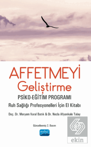 Affetmeyi Geliştirme: Psiko-Eğitim Programı