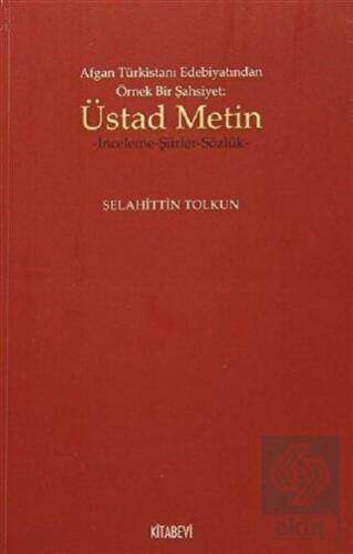 Afgan Türkistan Edebiyatından Örnek Bir Şahsiyet