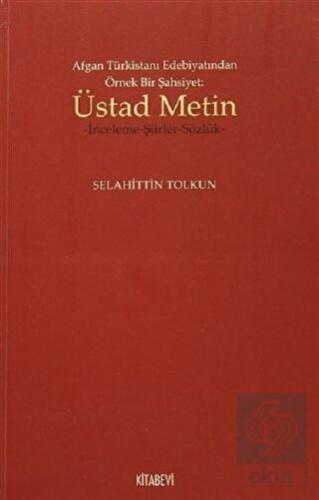 Afgan Türkistan Edebiyatından Örnek Bir Şahsiyet