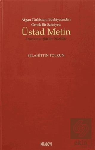 Afgan Türkistan Edebiyatından Örnek Bir Şahsiyet