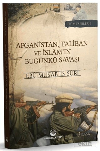 Afganistan, Taliban ve İslam'ın Bugünkü Savaşı