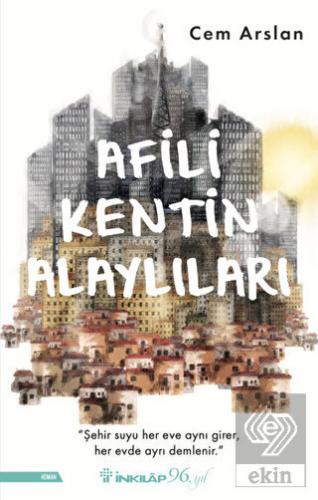 Afili Kentin Alaylıları