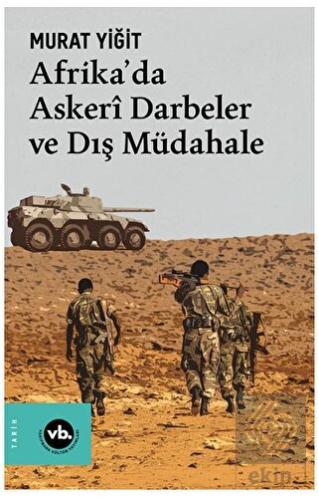 Afrika'da Askerî Darbeler ve Dış Müdahale