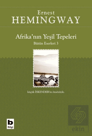 Afrika\'nın Yeşil Tepeleri Bütün Eserleri 3