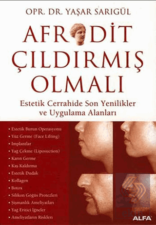 Afrodit Çıldırmış Olmalı