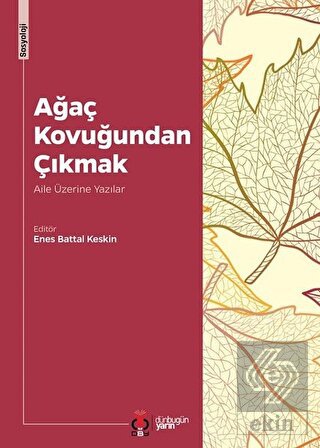 Ağaç Kovuğundan Çıkmak