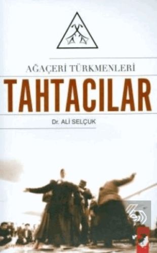 Ağaçeri Türkmenleri Tahtacılar