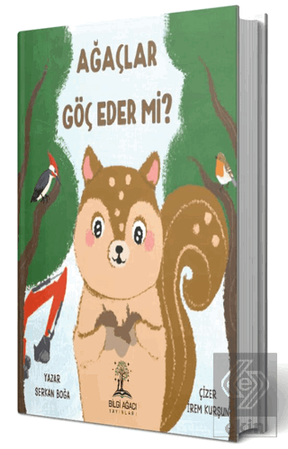 Ağaçlar Göç Eder Mi?