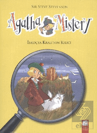 Agatha Mistery - 3 : İskoçya Kralının Kılıcı