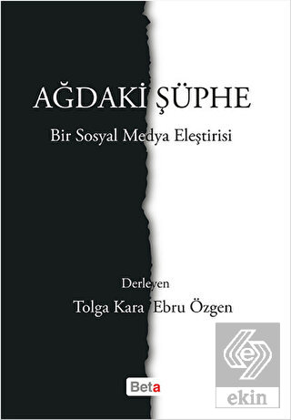 Ağdaki Şüphe - Bir Sosyal Medya Eleştirisi