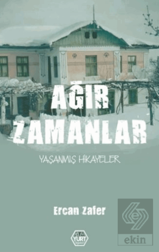 Ağır Zamanlar