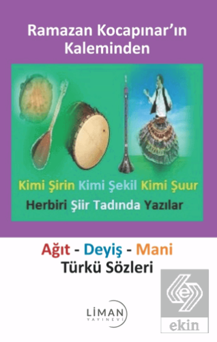 Ağıt - Deyiş - Mani Türkü Sözleri