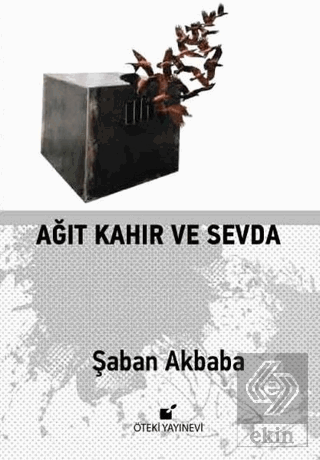 Ağıt Kahır ve Sevda