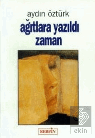 Ağıtlara Yazıldı Zaman