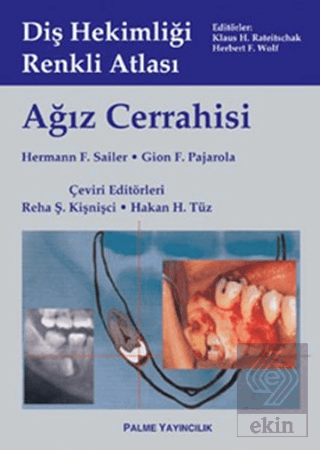 Ağız Cerrahisi - Diş Hekimliği Renkli Atlası