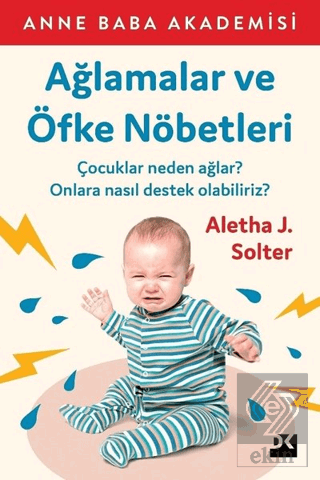 Ağlamalar ve Öfke Nöbetleri