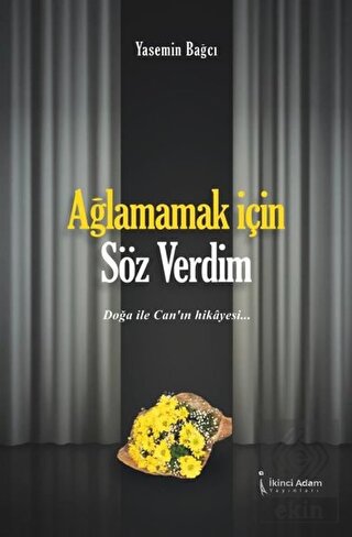 Ağlamamak İçin Söz Verdim