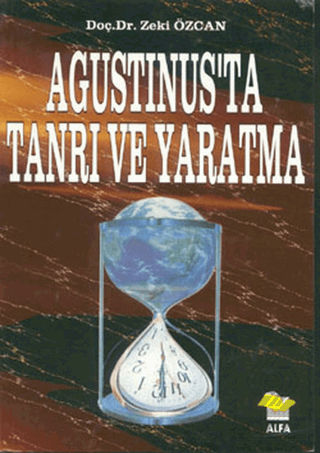 Agustinus'ta Tanrı ve Yaratma