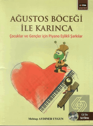 Ağustos Böceği İle Karınca