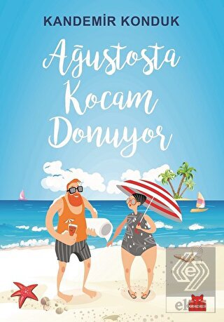 Ağustosta Kocam Donuyor