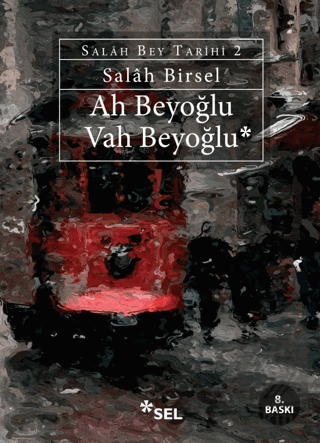 Ah Beyoğlu Vah Beyoğlu