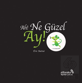 Ah! Ne Güzel Ay!