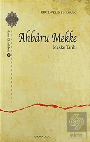 Ahbaru Mekke - Mekke Tarihi