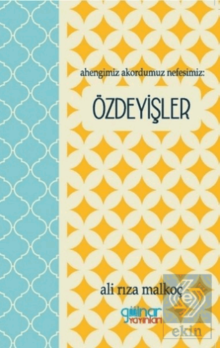 Ahengimiz Akordumuz Nefesimiz: Özdeyişler