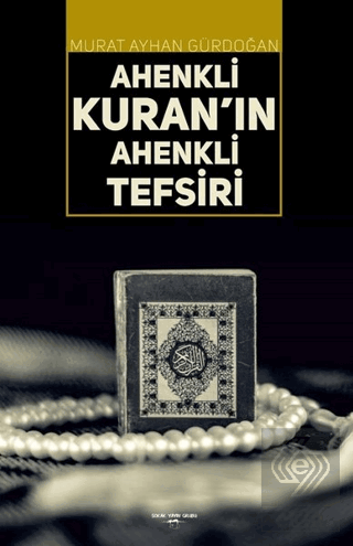 Ahenkli Kuran'ın Ahenkli Tefsiri