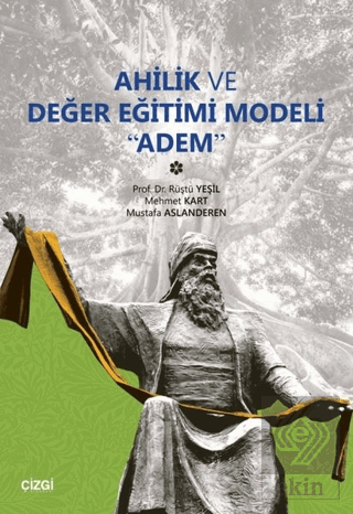 Ahilik ve Değer Eğitimi Modeli Adem