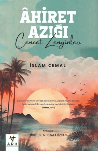 Ahiret Azığı -Cennet Zenginleri