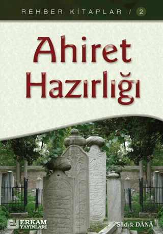 Ahiret Hazırlığı