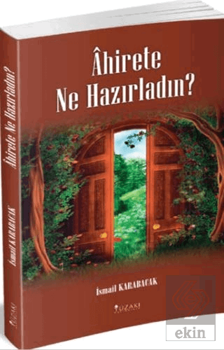 Ahirete Ne Hazırladın?