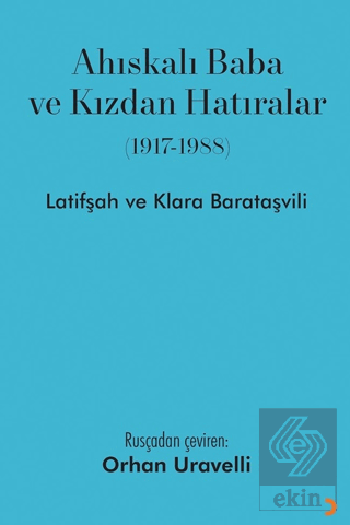 Ahıskalı Baba ve Kızdan Hatıralar