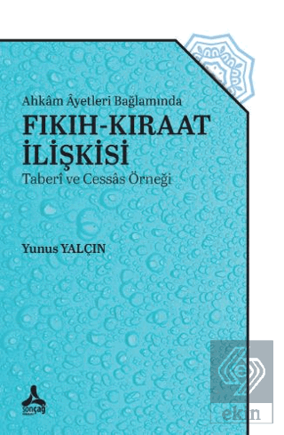 Ahkam Ayetleri Bağlamında Fıkıh-Kıraat İlişkisi