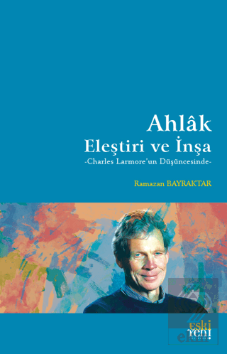 Ahlak: Eleştiri ve İnşa